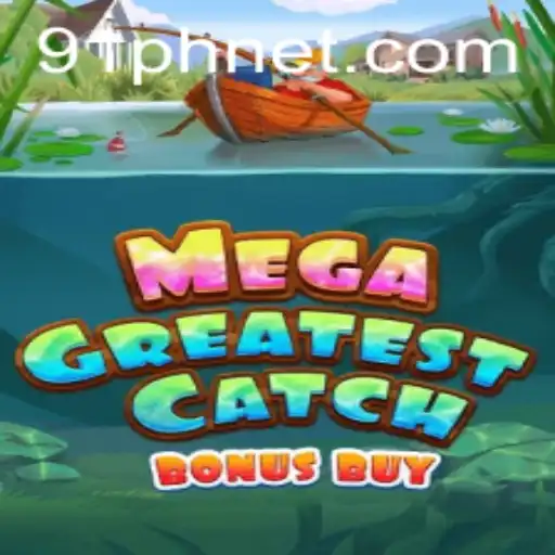 MegaGreatestCatchBonusBuy: A Thrilling Adventure in Gaming